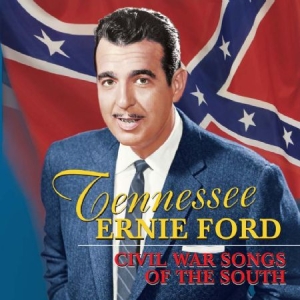 Ford Tennessee Ernie - Civil War Songs Of The South i gruppen CD / Pop hos Bengans Skivbutik AB (1098870)