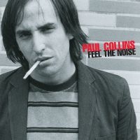 Collins Paul - Feel The Noise i gruppen CD / Pop-Rock hos Bengans Skivbutik AB (1098891)