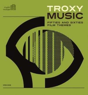 Blandade Artister - Troxy Music - Fifties And Sixties F i gruppen CD / Film/Musikal hos Bengans Skivbutik AB (1098959)