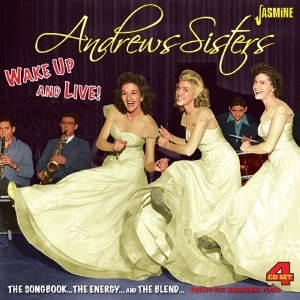 The Andrews Sisters - Wake Up And Live! i gruppen CD / Pop-Rock hos Bengans Skivbutik AB (1099953)