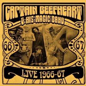 Captain Beefheart & His Magic Band - Live 1966-67 i gruppen CD / Pop-Rock hos Bengans Skivbutik AB (1099962)