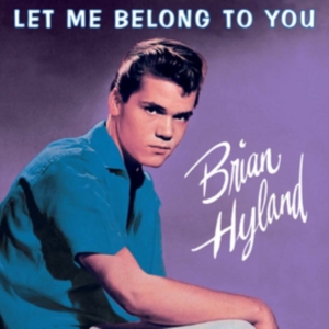 Hylan Brian - Let Me Belong To You i gruppen CD / Pop-Rock hos Bengans Skivbutik AB (1101888)