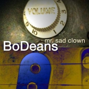 Bodeans - Mr Sad Clown i gruppen CD / Rock hos Bengans Skivbutik AB (1101966)
