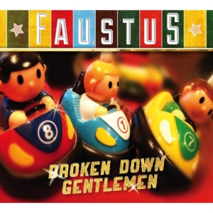 Faustus - Broken Down Gentlemen i gruppen CD / Worldmusic/ Folkmusik hos Bengans Skivbutik AB (1102000)