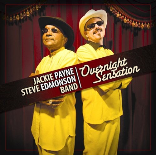 Payne Jackie & Edmonson Steve - Overnight Sensation i gruppen CD / Jazz/Blues hos Bengans Skivbutik AB (1104316)