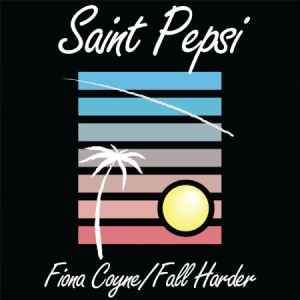 Saint Pepsi - Fiona Coyne i gruppen VINYL / Pop hos Bengans Skivbutik AB (1105245)
