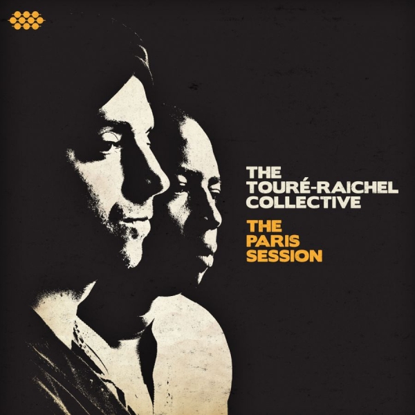 Toure-Raichel Collective - Paris Session i gruppen CD / Toppsäljare hos Bengans Skivbutik AB (1105269)
