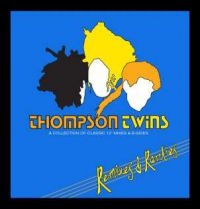 Thompson Twins - Remixes & Rarities - A Collection O i gruppen CD / Pop-Rock hos Bengans Skivbutik AB (1105276)
