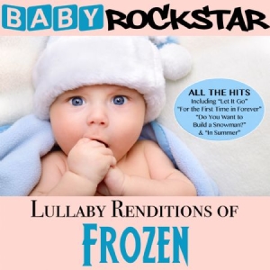 Baby Rockstar - Lullaby Renditions Of Disney's Froz i gruppen CD / Pop hos Bengans Skivbutik AB (1105374)