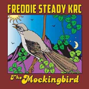 Freddie Steady Krc - Mockingbird i gruppen CD / Country hos Bengans Skivbutik AB (1105508)
