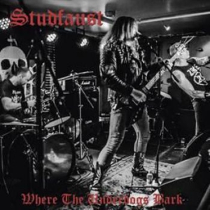 Studfaust - Where The Underdogs Bark i gruppen CD / Hårdrock/ Heavy metal hos Bengans Skivbutik AB (1106797)