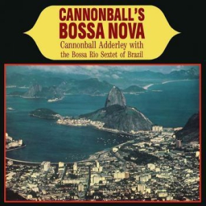 Cannonball Adderley - Cannonball's Bossa Nova,Clear Vinyl i gruppen VINYL / Jazz/Blues hos Bengans Skivbutik AB (1107870)