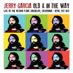 Garcia Jerry - Old & In The Way - Radio Live, 1973 in the group CD / Pop at Bengans Skivbutik AB (1108162)