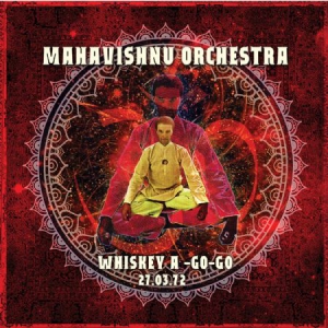 Mahavishnu Orchestra - Whiskey A-Go-Go, 1972 i gruppen CD / Rock hos Bengans Skivbutik AB (1108164)