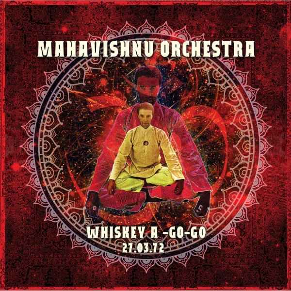 Mahavishnu Orchestra - Whiskey A-Go-Go, 1972 i gruppen CD / Toppsäljare hos Bengans Skivbutik AB (1108164)