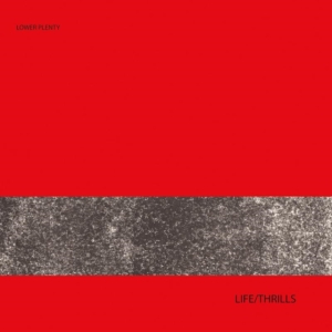 Lower Plenty - Life/Thrills i gruppen CD / Pop-Rock hos Bengans Skivbutik AB (1108190)