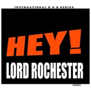 Lord Rochester - Hey! i gruppen CD / Rock hos Bengans Skivbutik AB (1111437)