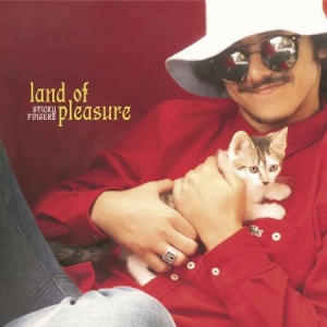 Sticky Fingers - Land Of Pleasure i gruppen CD / Rock hos Bengans Skivbutik AB (1111449)