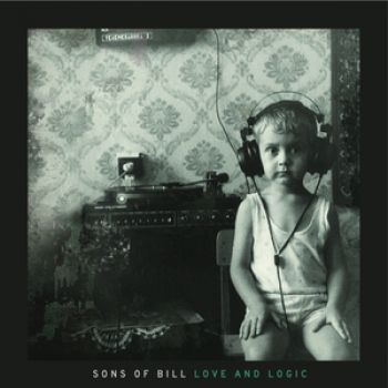 Sons Of Bill - Love And Logic i gruppen CD / Toppsäljare hos Bengans Skivbutik AB (1111457)