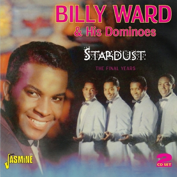 Billy & His Dominoes Ward - Stardist -The Final Years i gruppen CD / Toppsäljare hos Bengans Skivbutik AB (1111474)