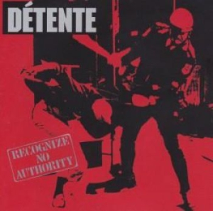 Detente - Recognize No Authority (2 Cd) i gruppen CD / Hårdrock/ Heavy metal hos Bengans Skivbutik AB (1111490)