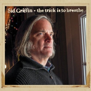 Griffin Sid - Trick Is To Breathe i gruppen CD / Country hos Bengans Skivbutik AB (1111529)