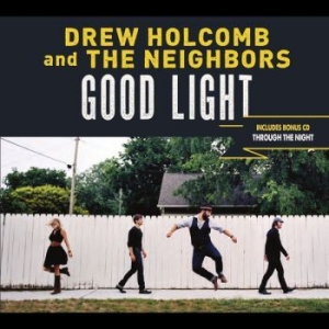 Drew Holcomb & The Neighbors - Good Light Xl i gruppen CD / Country hos Bengans Skivbutik AB (1112438)