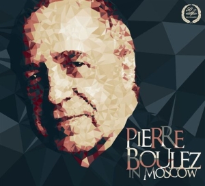 Pierre Boulez - In Moscow i gruppen Externt_Lager / Naxoslager hos Bengans Skivbutik AB (1113181)