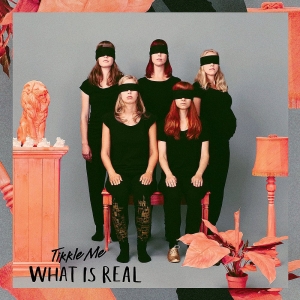Tikkle Me - What is Real LP White i gruppen Labels / Gaphals hos Bengans Skivbutik AB (1113319)