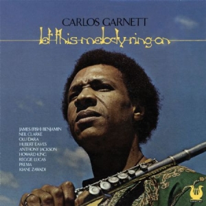 Garnett Carlos - Let This Melody Ring On i gruppen CD / RNB, Disco & Soul hos Bengans Skivbutik AB (1114258)
