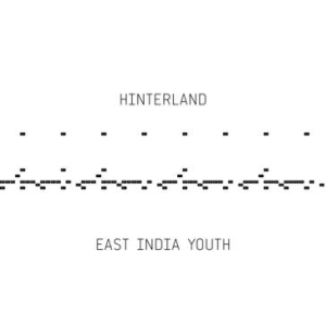 East India Youth - Hinterland i gruppen VINYL / Pop hos Bengans Skivbutik AB (1114376)
