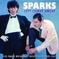 Sparks - Left Coast Angst (1982-83 Broadcast i gruppen Minishops / Sparks hos Bengans Skivbutik AB (1114907)