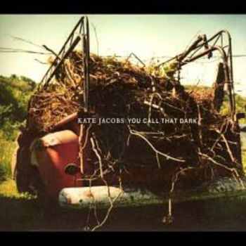 Jacobs Kate - You Call That Dark i gruppen CD / Pop hos Bengans Skivbutik AB (1116397)