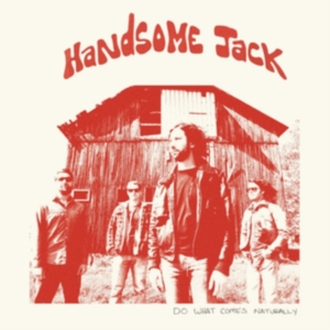 Handsome Jack - Do What Comes Naturally i gruppen VINYL / Pop-Rock hos Bengans Skivbutik AB (1117752)