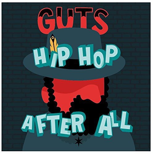 Guts - Hip Hop After All i gruppen CD / Toppsäljare hos Bengans Skivbutik AB (1117766)