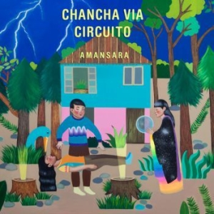 Chancha Via Circuito - Amansara i gruppen CD / Elektroniskt hos Bengans Skivbutik AB (1117788)