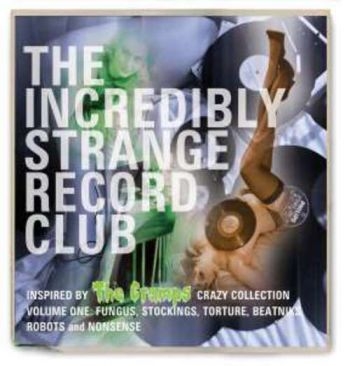 Various Artists - Incredibly Strange Record Club i gruppen ÖVRIGT / Övrigt / aub hos Bengans Skivbutik AB (1117917)