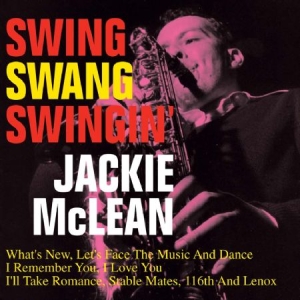 Mclean Jackie - Swing Swang Swingin' i gruppen CD / Jazz hos Bengans Skivbutik AB (1125378)