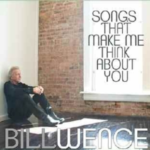 Wence Bill - Songs That Make Me Think About You i gruppen CD / Country hos Bengans Skivbutik AB (1125406)