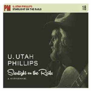 Phillips Utah - Starlight On The Rails: A Songbook i gruppen CD / Elektroniskt hos Bengans Skivbutik AB (1125413)