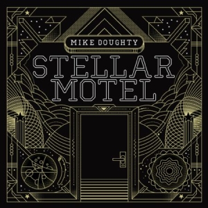 Doughty Mike - Stellar Motel i gruppen CD / Rock hos Bengans Skivbutik AB (1127239)