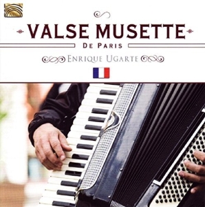 Enrique Ugarte - Valse Musette De Paris i gruppen CD / Elektroniskt,World Music hos Bengans Skivbutik AB (1127866)