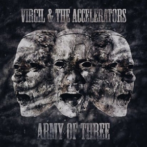 Virgil & The Accelerators - Army Of Three  i gruppen CD / Rock hos Bengans Skivbutik AB (1127941)