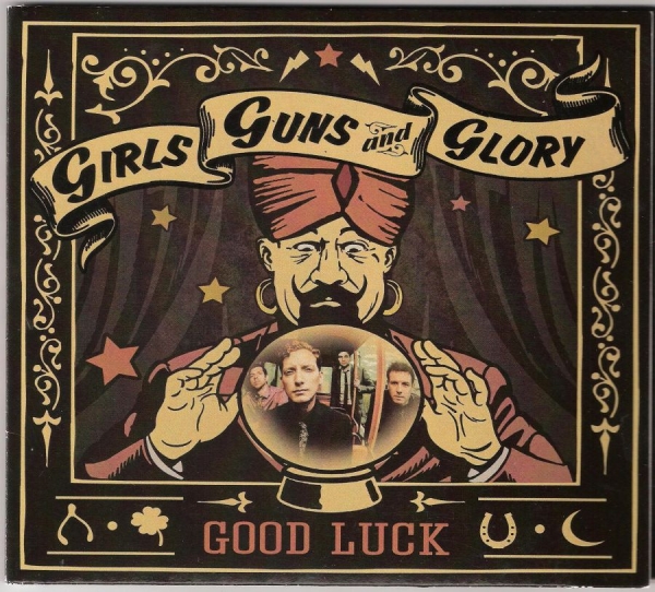 Girls Guns And Glory - Good Luck i gruppen CD / Toppsäljare hos Bengans Skivbutik AB (1127942)