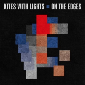 Kites With Lights - On The Edges i gruppen CD / Pop hos Bengans Skivbutik AB (1131145)