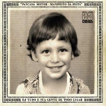 Dj Tudo - Pancada Motor, O Manifesto Da i gruppen CD / Toppsäljare hos Bengans Skivbutik AB (1131179)
