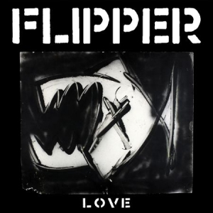 Flipper - Love i gruppen VINYL / Pop-Rock hos Bengans Skivbutik AB (1131242)