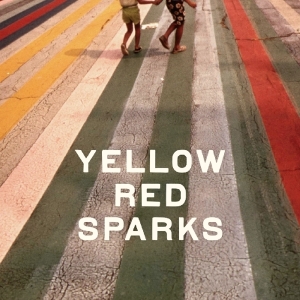 Yellow Red Sparks - Yellow Red Sparks i gruppen CD / Elektroniskt,World Music hos Bengans Skivbutik AB (1131288)