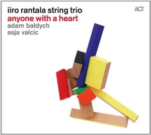 Rantala Iiro - Anyone With  A Heart i gruppen CD / Jazz/Blues hos Bengans Skivbutik AB (1131899)