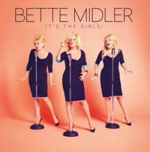 Bette Midler - It's The Girls i gruppen CD / Pop hos Bengans Skivbutik AB (1133011)